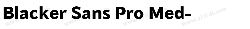 Blacker Sans Pro Med字体转换 Blacker Sans Pro Med字体转换